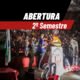 Abertura Segundo Semestre
